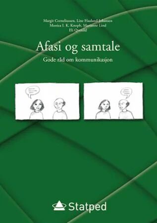Afasi Og Samtale Av Margit Corneliussen, Line Haaland-Johansen, Monica I. Koumanides Knoph, Marianne Lind, Eli Qvenild
