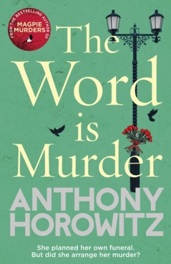 The Word Is Murder Av Anthony Horowitz