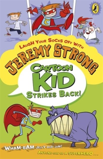 Cartoon Kid Strikes Back! Av Jeremy Strong
