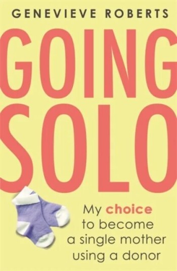 Going Solo Av Genevieve Roberts Going Solo Av Genevieve Roberts