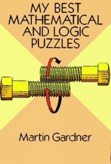 My Best Mathematical And Logic Puzzles Av Martin Gardner
