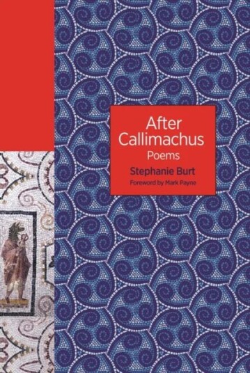 After Callimachus Av Stephanie Burt