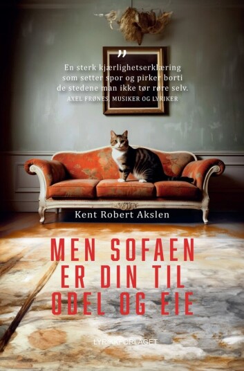 Men sofaen er din til odel og eie Men sofaen er din til odel og eie