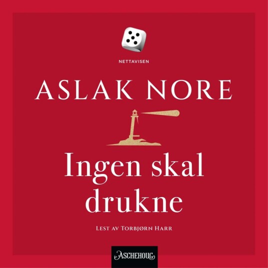 Ingen Skal Drukne Av Aslak Nore