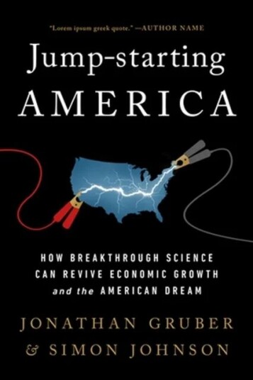 Jump-Starting America Av Jonathan Gruber, Simon Johnson