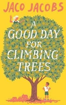 A Good Day For Climbing Trees Av Jaco Jacobs