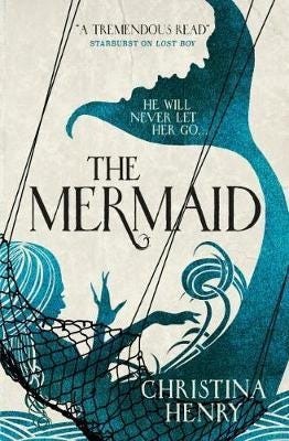 The Mermaid Av Christina Henry