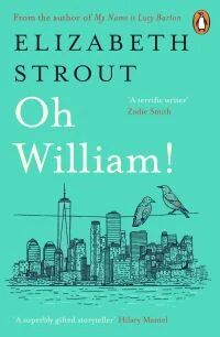 Oh William! Innbundet roman av Elizabeth Strout - Litteraturvitenskap