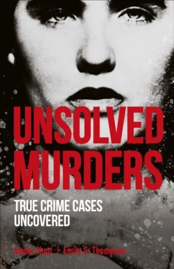 Unsolved Murders Av Amber Hunt, Emily G. Thompson