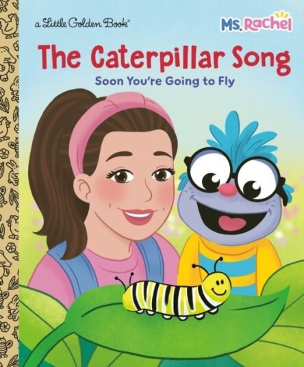 The Caterpillar Son Soon You're Going to Fly Ms. Rachel The Caterpillar Son Soon You're Going to Fly Ms. Rachel