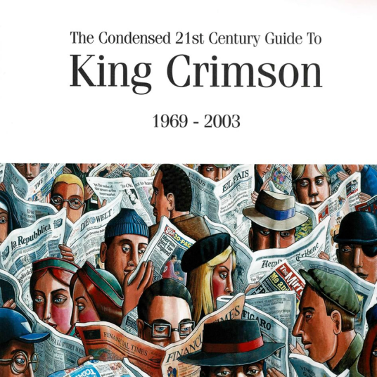 King Crimson  Condensed 21st Century Guide To King Crimson  CD