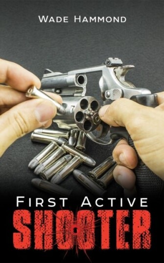 First Active Shooter First Active Shooter