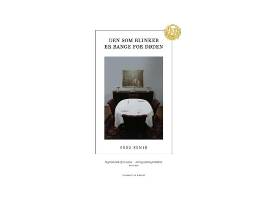 Den Som Blinker Er Bange For Døden | Knud Romer | Språk: Dansk