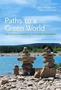 Paths To A Green World Av Jennifer Clapp, Peter Dauvergne