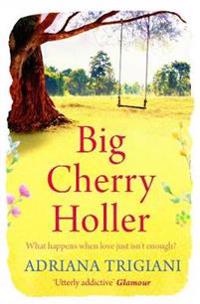 Big Cherry Holler Av Adriana Trigiani
