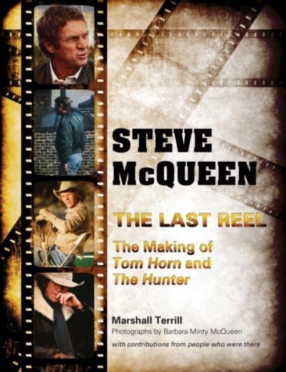 Steve McQueen The Last Reel Steve McQueen The Last Reel