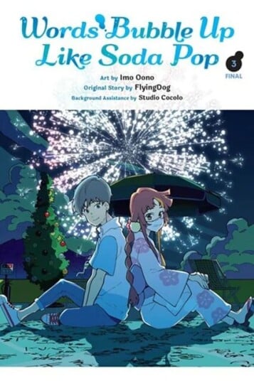 Words Bubble Up Like Soda Pop, Vol. 3 (Manga) Av Imo Oono Words Bubble Up Like Soda Pop, Vol. 3 (Manga) Av Imo Oono