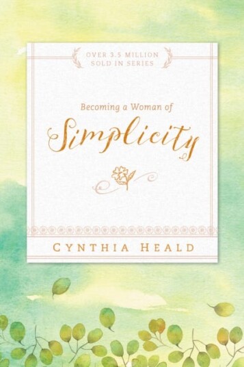 Becoming a Woman of Simplicity Becoming a Woman of Simplicity
