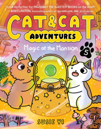 Cat & Cat Adventures: Magic at the Mansion A Graphic Novel Cat & Cat Adventures: Magic at the Mansion A Graphic Novel