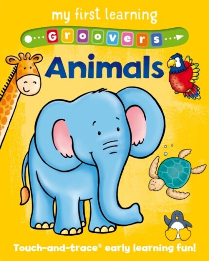 My First Learning Groovers: Animals My First Learning Groovers: Animals