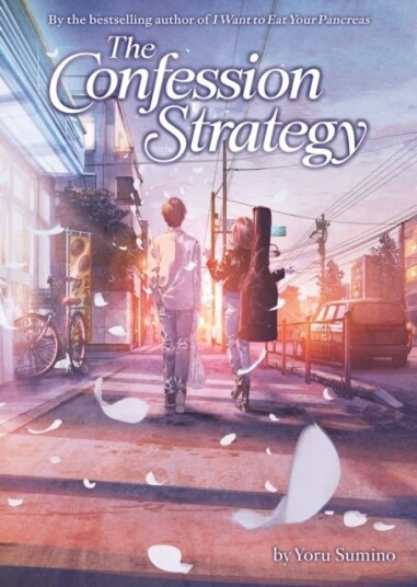 The Confession Strategy Light Novel The Confession Strategy Light Novel