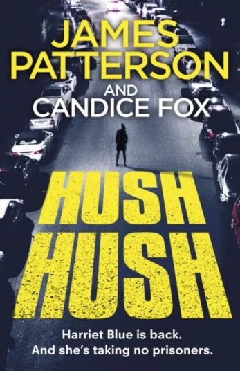 Hush Hush Av James Patterson, Candice Fox Hush Hush Av James Patterson, Candice Fox