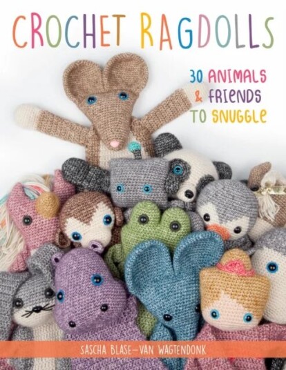 Crochet Ragdolls Av Sascha Blase-Van Wagtendonk