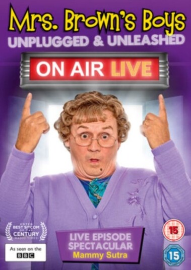 Mrs Brown's Boys: Unplugged And Unleashed On Air Live DVD Mrs Brown's Boys: Unplugged And Unleashed On Air Live DVD