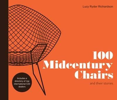 100 Midcentury Chairs and their stories