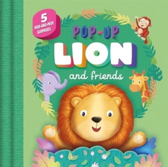 Pop-Up Lion and Friends Pop-Up Lion and Friends