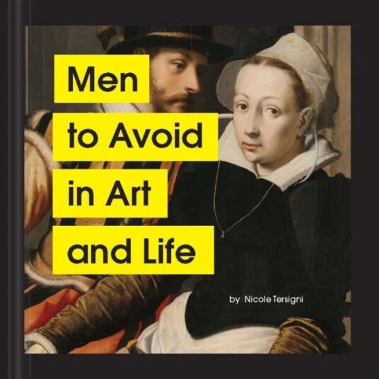 Men To Avoid In Art And Life Av Nicole Tersigni