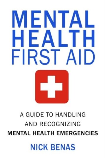 Mental Health First Aid Av Nick Benas