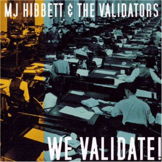 Mj Hibbett And The Validators We Validate CD Mj Hibbett And The Validators We Validate CD