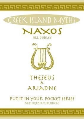 Naxos Theseus & Ariadne Greek Islands All You Need to Know About the Islands Myths, Legends, and its Gods