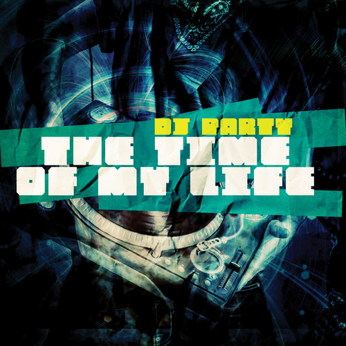 Dj Party The Time Of My Life CD