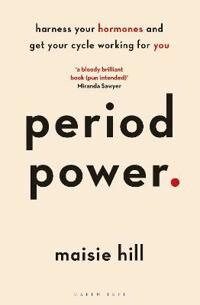 Period Power Av Maisie Hill