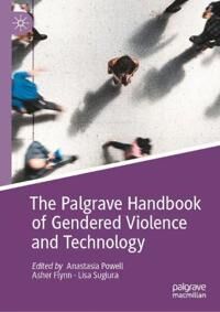 Powell Anastasia The Palgrave Handbook of Gendered Violence and Technology
