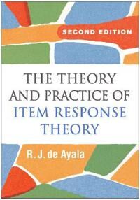 The Theory And Practice Of Item Response Theory Av R. J. De Ayala, Bruno D. Zumbo, David J. Weiss, Mark Reckase, Scott Hofer