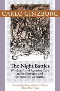 The Night Battles Av Carlo (Franklin D. Murphy Professor Of Italian Renaissance Studies Ucla) Ginzburg
