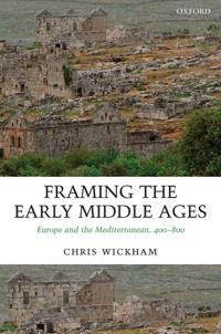 Wickham Chris Framing the Early Middle Ages