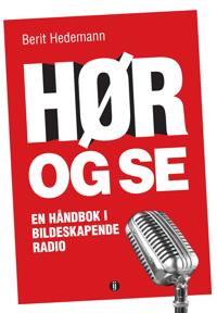Hør Og Se Av Berit Hedemann