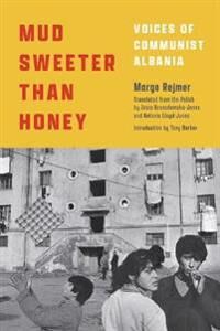 Rejmer Margo Mud Sweeter than Honey