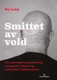 Smittet Av Vold Av Per Isdal