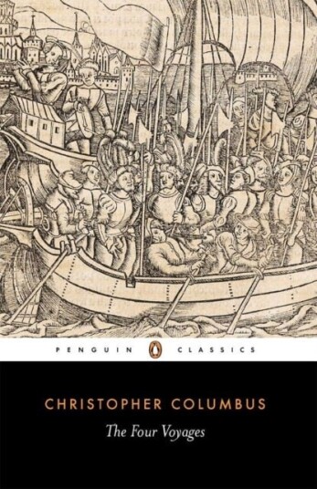 The Four Voyages of Christopher Columbus The Four Voyages of Christopher Columbus
