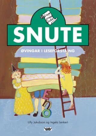 Snute Av Lilly Jakobson, Ingela Lenkert