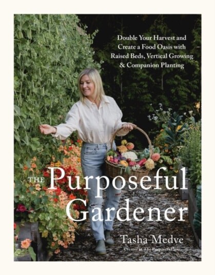 The Purposeful Gardener