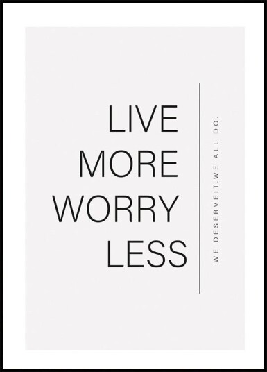 Live More Plakat Plakat / 100x150cm