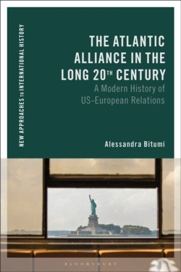 The Atlantic Alliance in the Long 20th Century