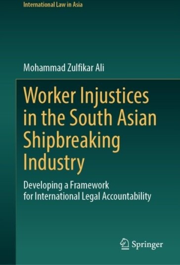 Worker Injustices in the South Asian Shipbreaking Industry Worker Injustices in the South Asian Shipbreaking Industry