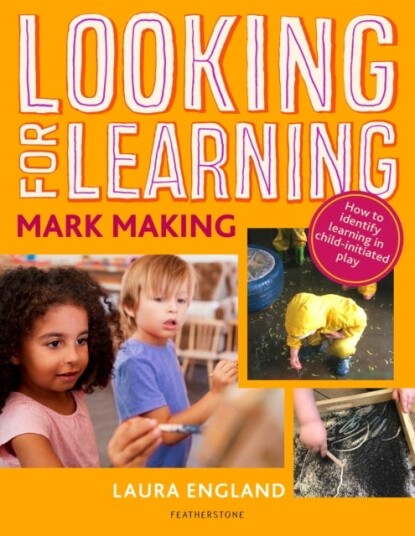 Looking for Learnin Mark Making